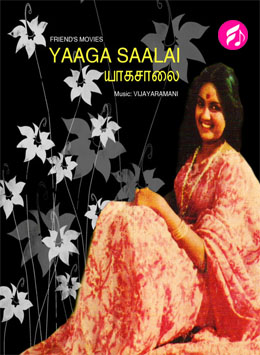 Yaaga Saalai (Tamil)